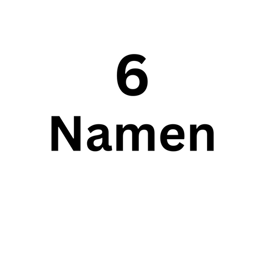 6 Namen